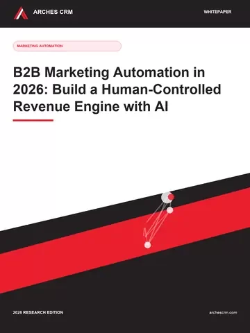 Cover of B2B Marketing Automation in 2026: Build a Human-Controlled Revenue Engine with AI
