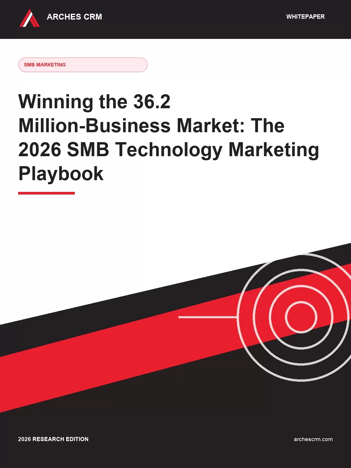 Cover of Winning the 36.2 Million-Business Market: The 2026 SMB Technology Marketing Playbook