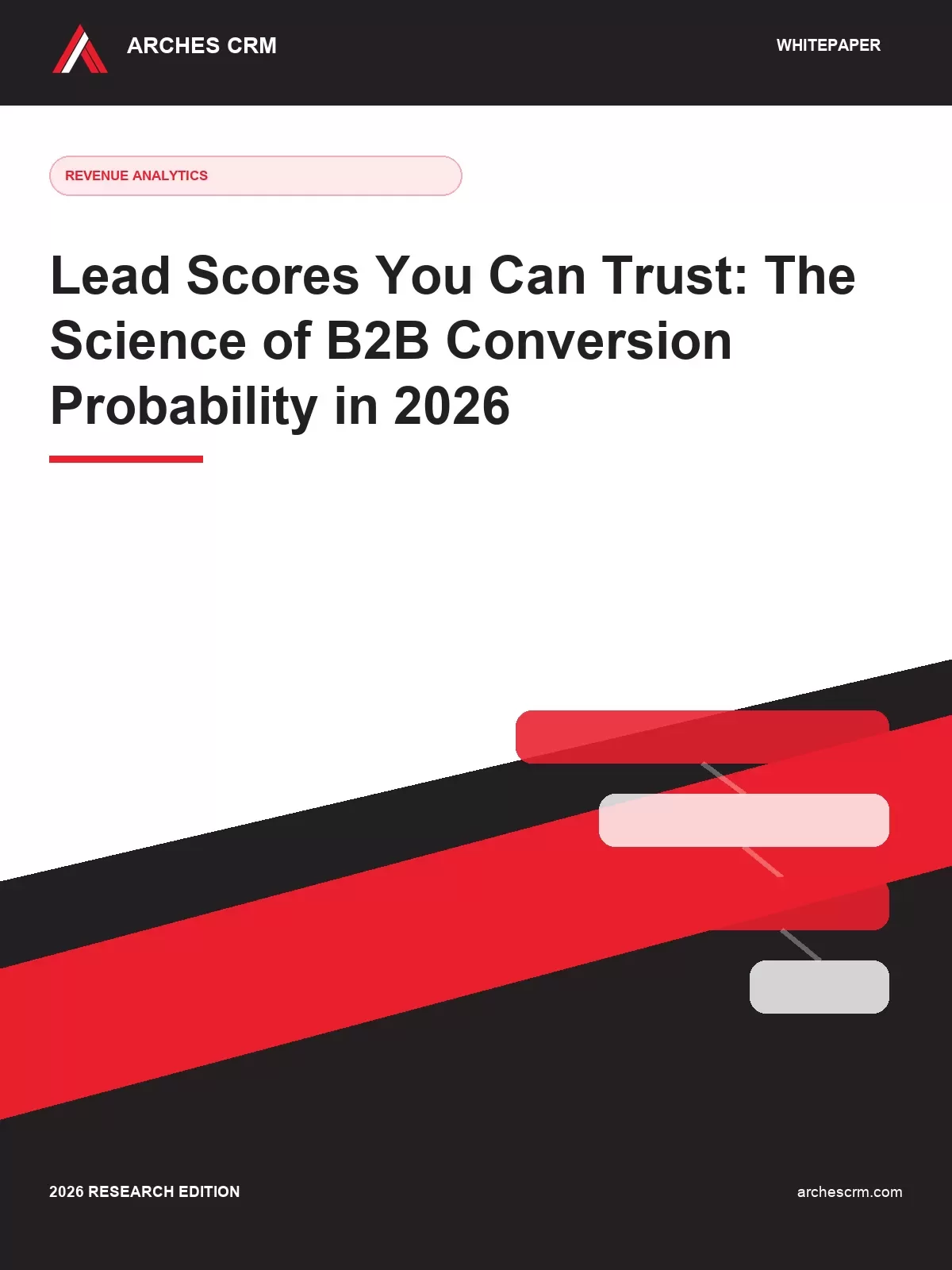 Cover of Lead Scores You Can Trust: The Science of B2B Conversion Probability in 2026