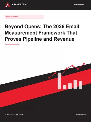 Cover of Beyond Opens: The 2026 Email Measurement Framework That Proves Pipeline and Revenue