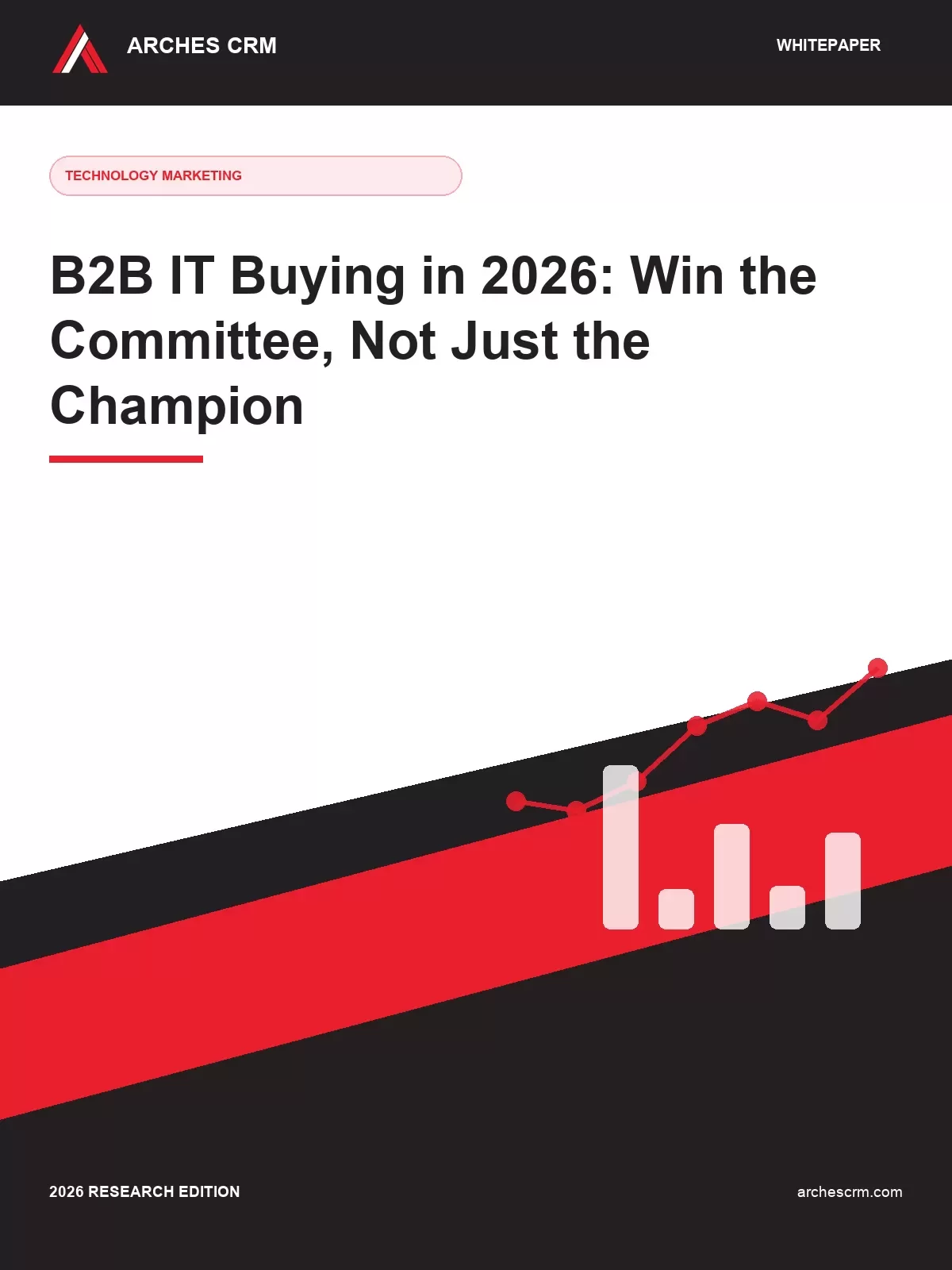 Cover of B2B IT Buying in 2026: Win the Committee, Not Just the Champion