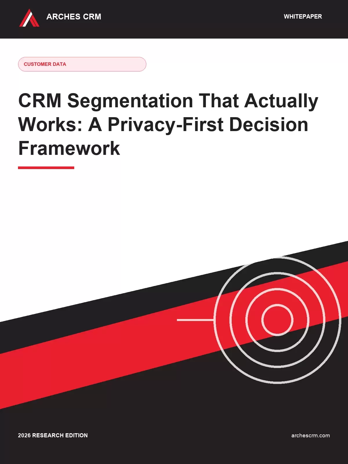 Cover of CRM Segmentation That Actually Works: A Privacy-First Decision Framework