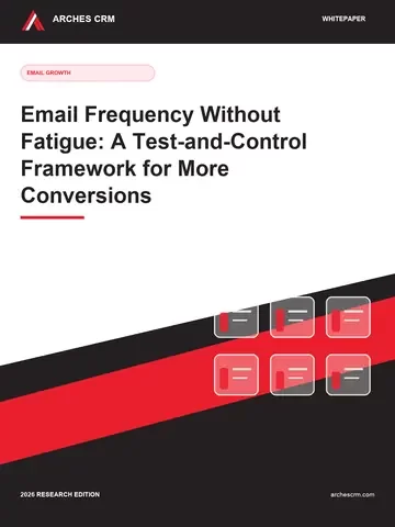 Cover of Email Frequency Without Fatigue: A Test-and-Control Framework for More Conversions