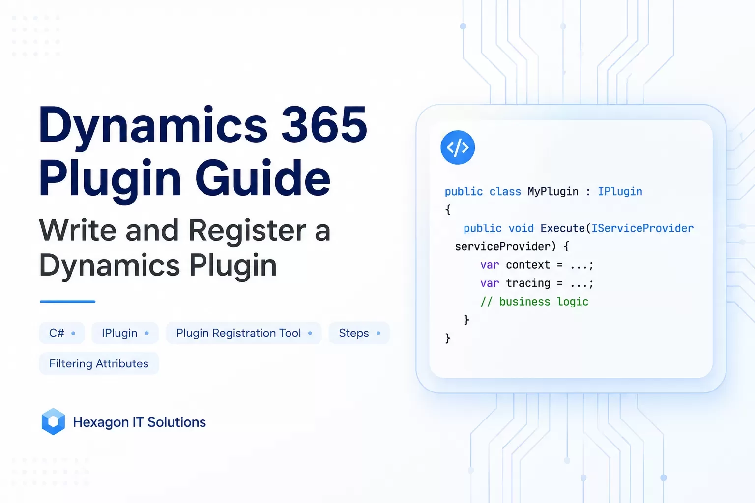 How to Write and Register a Dynamics Plugin